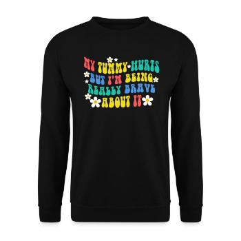 My Tummy Hurts But I'm Being Really - Unisex Sweatshirt - black - Front - Alina (178cm) & Michal (187cm)