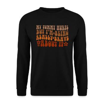 My Tummy Hurts But I'm Being Really - Unisex Sweatshirt - black - Front - Alina (178cm) & Michal (187cm)
