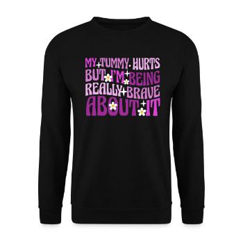 My Tummy Hurts But I'm Being Really - Unisex Sweatshirt - black - Front - Alina (178cm) & Michal (187cm)