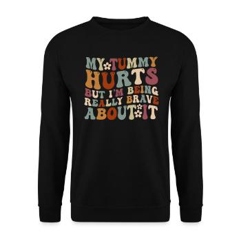 My Tummy Hurts But I'm Being Really - Unisex Sweatshirt - black - Front - Alina (178cm) & Michal (187cm)