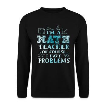 Ich bin ein Mathelehrer Natürlich habe ich - Unisex Pullover - Schwarz - Vorne - Alina (178cm) & Michal (187cm)