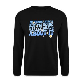 My Tummy Hurts But I'm Being Really - Unisex Sweatshirt - black - Front - Alina (178cm) & Michal (187cm)