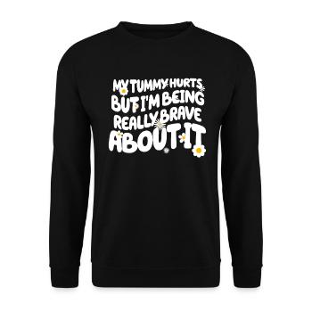 My Tummy Hurts But I'm Being Really - Unisex Sweatshirt - black - Front - Alina (178cm) & Michal (187cm)