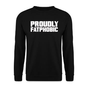 Fièrement grossophobe - Sweat-shirt Unisexe - noir - Devant - Alina (178cm) & Michal (187cm)
