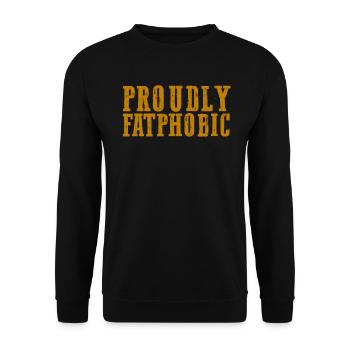 Fièrement grossophobe - Sweat-shirt Unisexe - noir - Devant - Alina (178cm) & Michal (187cm)