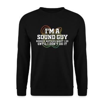 Sound Guy Not A Magician - Unisex Sweatshirt - black - Front - Alina (178cm) & Michal (187cm)