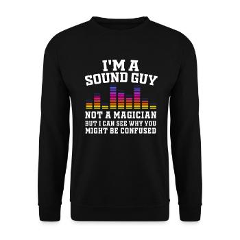 Le gars du son n’est pas un magicien - Sweat-shirt Unisexe - noir - Devant - Alina (178cm) & Michal (187cm)