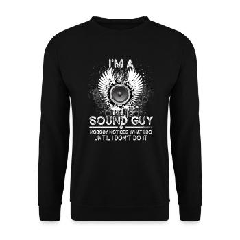 Sound Guy Not A Magician - Unisex Sweatshirt - black - Front - Alina (178cm) & Michal (187cm)