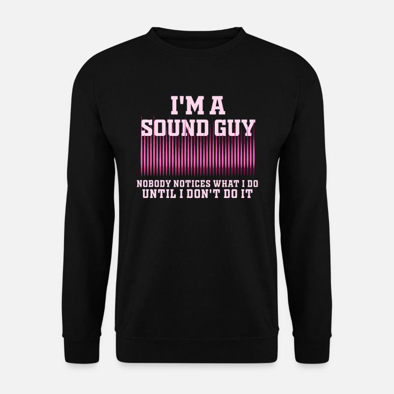 Sound Guy Not A Magician - Unisex Sweatshirt - black