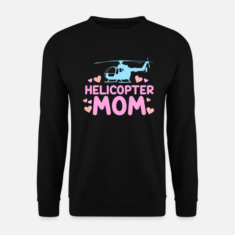Helikopter Eltern Lustige Helikoptermutter - Unisex Pullover - Schwarz