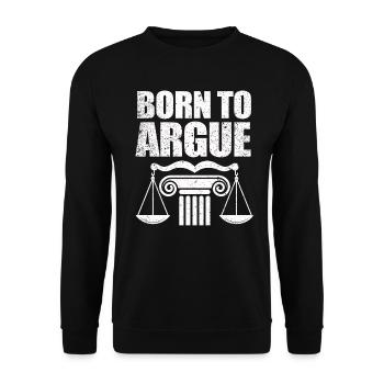 Born To Argue Judge Advocate Attorney - Unisex Sweatshirt - black - Front - Alina (178cm) & Michal (187cm)