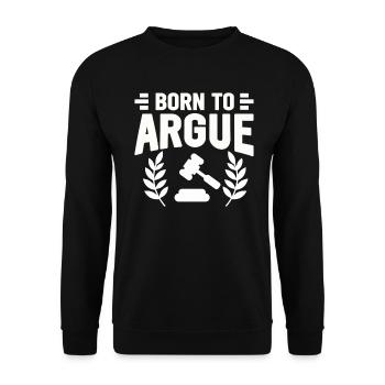 Born To Argue Judge Advocate Attorney - Unisex Sweatshirt - black - Front - Alina (178cm) & Michal (187cm)