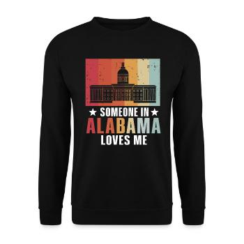 Someone In Alabama Loves Me - Unisex Sweatshirt - black - Front - Alina (178cm) & Michal (187cm)