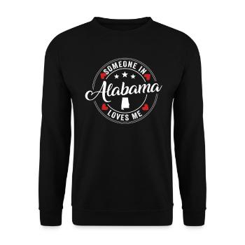 Someone In Alabama Loves Me - Unisex Sweatshirt - black - Front - Alina (178cm) & Michal (187cm)