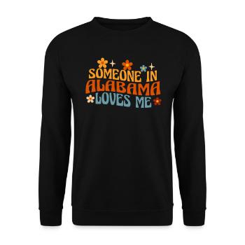 Someone In Alabama Loves Me - Unisex Sweatshirt - black - Front - Alina (178cm) & Michal (187cm)