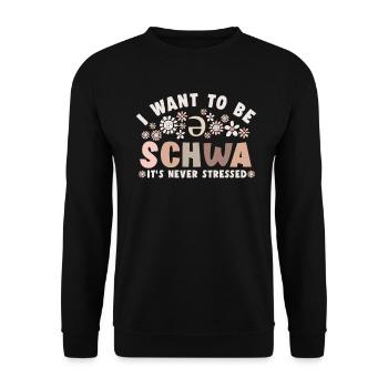 Ich will ein Schwa sein, es ist nie gestresst - Unisex Pullover - Schwarz - Vorne - Alina (178cm) & Michal (187cm)