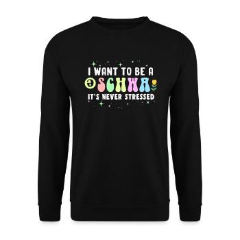 Ich will ein Schwa sein, es ist nie gestresst - Unisex Pullover - Schwarz - Vorne - Alina (178cm) & Michal (187cm)