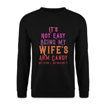 Ce n’est pas facile d’être le bonbon du bras de ma femme - Sweat-shirt Unisexe - noir - Devant - Alina (178cm) & Michal (187cm)