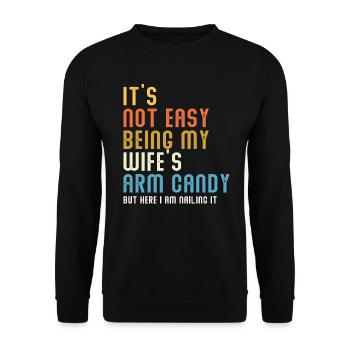 Ce n’est pas facile d’être le bonbon du bras de ma femme - Sweat-shirt Unisexe - noir - Devant - Alina (178cm) & Michal (187cm)