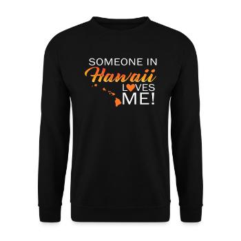 Jemand auf Hawaii liebt mich - Unisex Pullover - Schwarz - Vorne - Alina (178cm) & Michal (187cm)