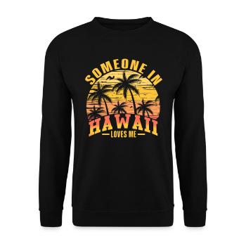 Jemand auf Hawaii liebt mich - Unisex Pullover - Schwarz - Vorne - Alina (178cm) & Michal (187cm)