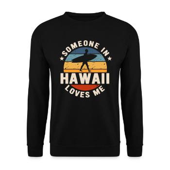 Jemand auf Hawaii liebt mich - Unisex Pullover - Schwarz - Vorne - Alina (178cm) & Michal (187cm)