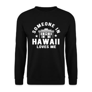 Jemand auf Hawaii liebt mich - Unisex Pullover - Schwarz - Vorne - Alina (178cm) & Michal (187cm)