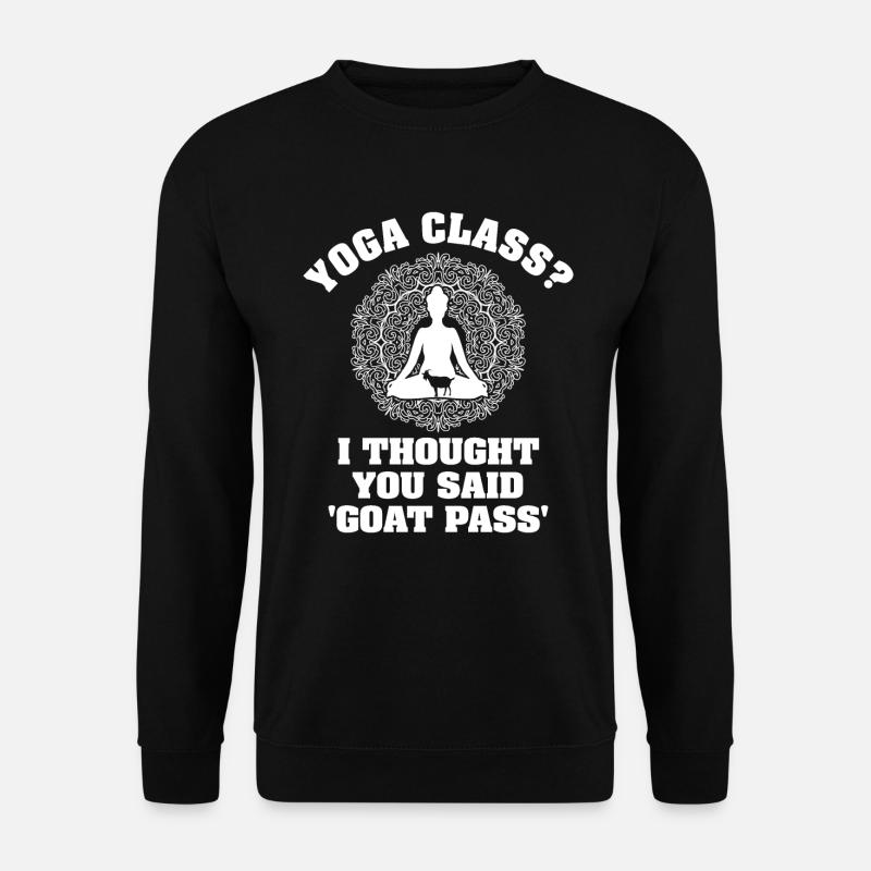 Yogastunde oder Ziegenpass - Unisex Pullover - Schwarz
