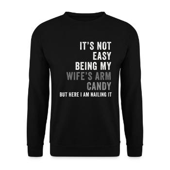 Ce n’est pas facile d’être le bonbon du bras de ma femme - Sweat-shirt Unisexe - noir - Devant - Alina (178cm) & Michal (187cm)
