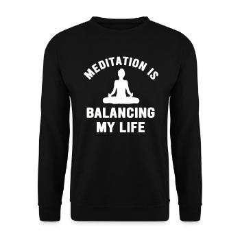 Meditation balanciert mein Leben aus - Unisex Pullover - Schwarz - Vorne - Alina (178cm) & Michal (187cm)