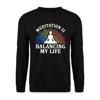 Meditation balanciert mein Leben aus - Unisex Pullover - Schwarz - Vorne - Alina (178cm) & Michal (187cm)
