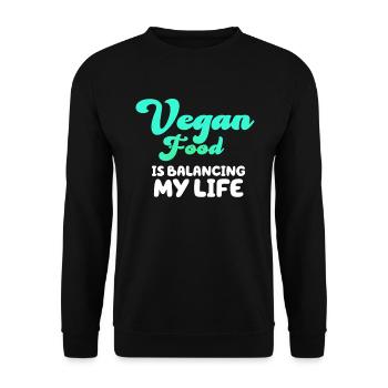 La nourriture végétalienne équilibre ma vie - Sweat-shirt Unisexe - noir - Devant - Alina (178cm) & Michal (187cm)