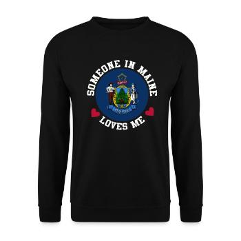 Someone In Maine Loves Me - Unisex Sweatshirt - black - Front - Alina (178cm) & Michal (187cm)