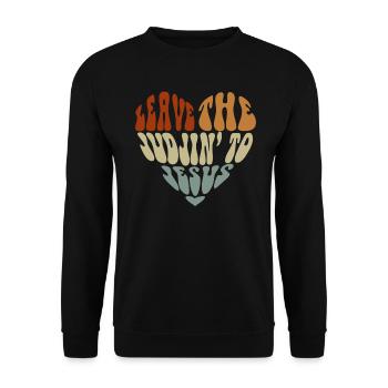 Überlassen Sie das Urteil Jesus - Unisex Pullover - Schwarz - Vorne - Alina (178cm) & Michal (187cm)