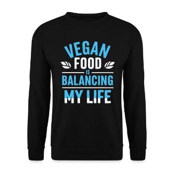 La nourriture végétalienne équilibre ma vie - Sweat-shirt Unisexe - noir - Devant - Alina (178cm) & Michal (187cm)