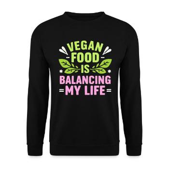 La nourriture végétalienne équilibre ma vie - Sweat-shirt Unisexe - noir - Devant - Alina (178cm) & Michal (187cm)