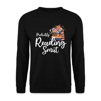 Wahrscheinlich lesen Schmutz Liebesromane Schmutz - Unisex Pullover - Schwarz - Vorne - Alina (178cm) & Michal (187cm)