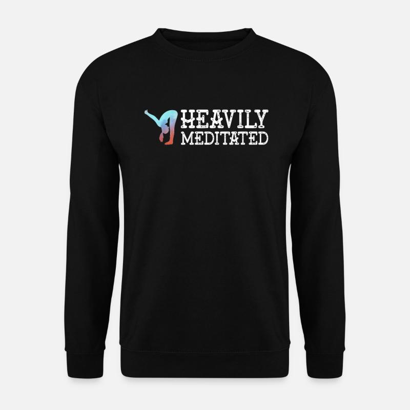 Stark meditiert - Unisex Pullover - Schwarz