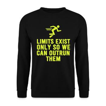 Limits Exist Only So We Can Outrun Them - Unisex Sweatshirt - black - Front - Alina (178cm) & Michal (187cm)