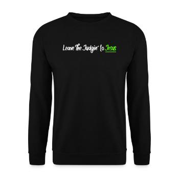 Überlassen Sie das Urteil Jesus - Unisex Pullover - Schwarz - Vorne - Alina (178cm) & Michal (187cm)