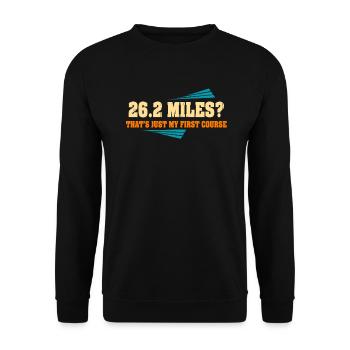 26.2 Miles? That's Just My First Course - Unisex Sweatshirt - black - Front - Alina (178cm) & Michal (187cm)