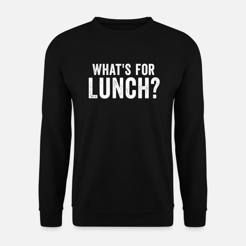 What's For Lunch? - Unisex Sweatshirt - black