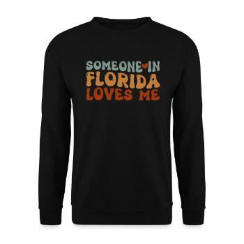 Someone In Florida Loves Me - Unisex Sweatshirt - black - Front - Alina (178cm) & Michal (187cm)