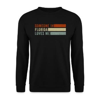 Someone In Florida Loves Me - Unisex Sweatshirt - black - Front - Alina (178cm) & Michal (187cm)