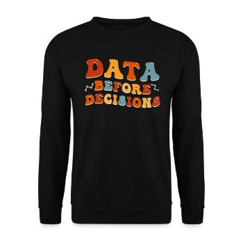 Daten oder es ist nicht passiert für Studenten - Unisex Pullover - Schwarz - Vorne - Alina (178cm) & Michal (187cm)