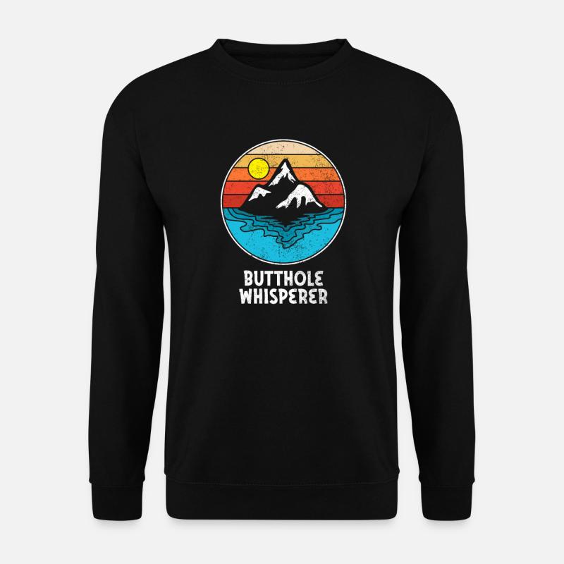 Butthole Whisperer - Unisex Sweatshirt - black