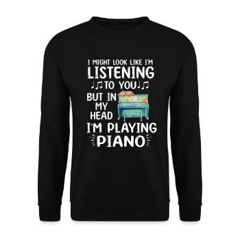 I Might Look Like I Am Listening Piano - Unisex Sweatshirt - black - Front - Alina (178cm) & Michal (187cm)
