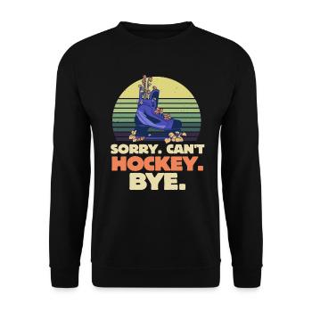 Sorry Can't Hockey Bye Hockey Lover - Unisex Sweatshirt - black - Front - Alina (178cm) & Michal (187cm)
