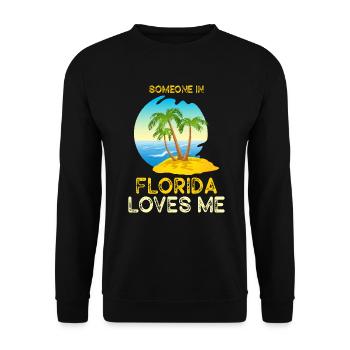 Someone In Florida Loves Me - Unisex Sweatshirt - black - Front - Alina (178cm) & Michal (187cm)