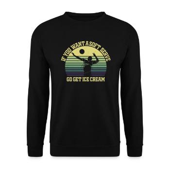 Wenn Sie ein Softeis wollen, holen Sie sich Eis - Unisex Pullover - Schwarz - Vorne - Alina (178cm) & Michal (187cm)